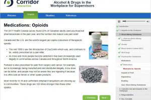 <strong>Corridor’s Alcohol & Drug Online Training </strong>Corridor’s online training allows employees to learn at their own pace. Our training allows you to take a break and resume from where you left off the next time you login.